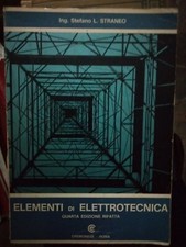 Straneo ELEMENTI DI ELETTROTECNICA 4° ed. Cremonese 1967