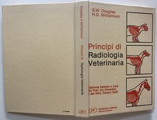 PRINCIPI RADIOLOGIA VETERINARIA GOLIARDICA EDITRICE 1984