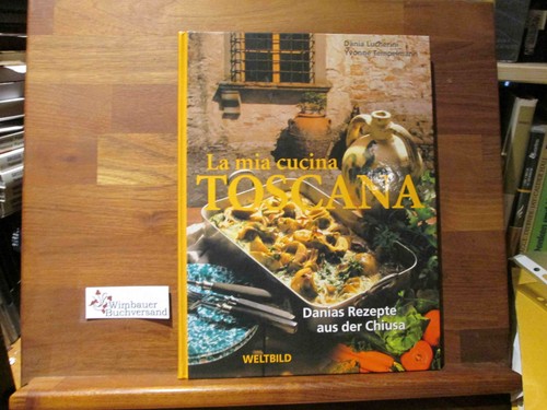 Mia cucina toscana - la,
