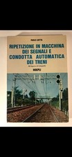 Ripetizioni In Macchina Dei Segnali E Condotta Automatica Dei Treni