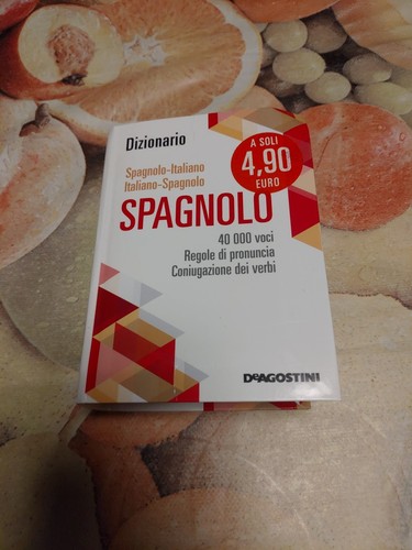 Dizionario spagnolo italiano - spagnolo,