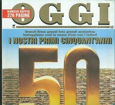 Rivista OGGI  n.  20 del 1994  I nostri primi 50 anni  Ottima !!!  GZ