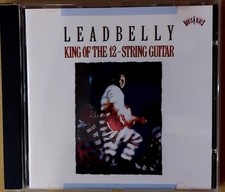 Lead Belly King Of The 12 Twelve-String Guitar CD 1991 Leadbelly Roots and Blues
