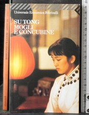 MOGLI E CONCUBINE. SU TONG