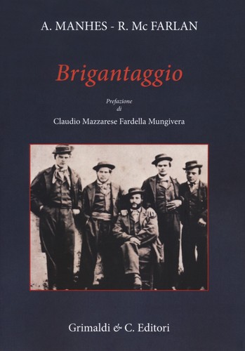 Brigantaggio grimaldi c - brigantaggio,