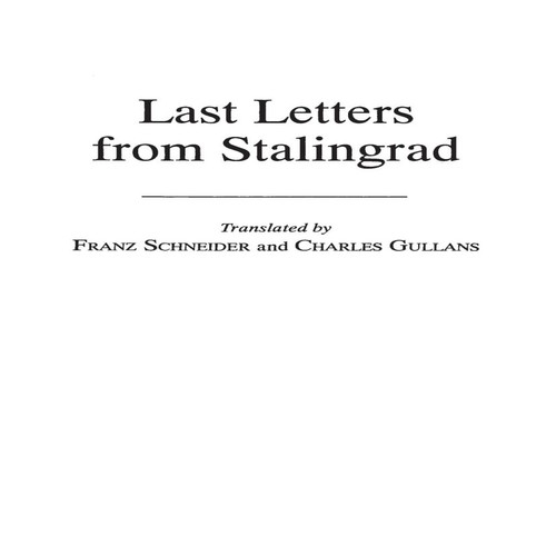 Last letters from stalingrad - last,
