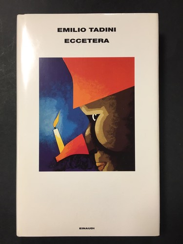 Tadini emilio eccetera - tadini, emilio.