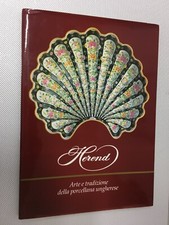 LIBRO HEREND ARTE E TRADIZIONE DELLA PORCELLANA UNGHERESE