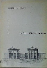 Sacripanti LA VILLA BORGHESE IN ROMA  