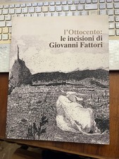 L'OTTOCENTO LE INCISIONI DI