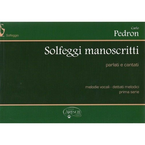 Pedron solfeggi manoscritti - solfeggi,