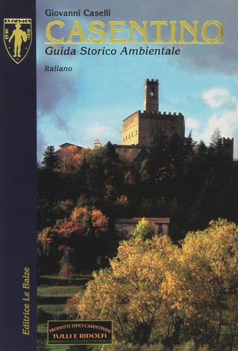 Casentino guida storico - casentino.,