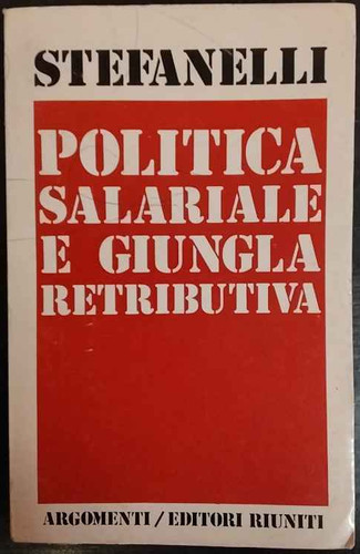Politica salariale giungla - salariale, e