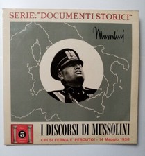 I Discorsi Di Mussolini: Chi Si Ferma È Perduto! 14 Maggio 1938 Lp CDI 1972