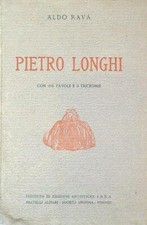 PIETRO LONGHI. CON 156 TAVOLE