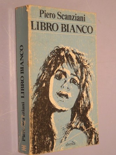 Libro bianco piero scanziani - ,