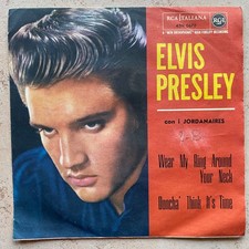 ELVIS PRESLEY - Wear My Ring Around Your Neck ITALY 7" RCA Italiana 1958