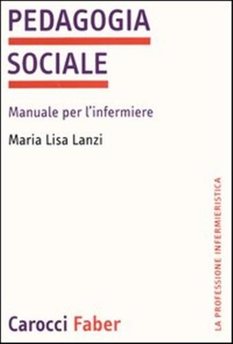 Pedagogia sociale manuale - pedagogia, sociale.