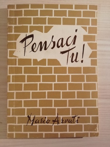 Pensaci mario arvati - tu!,