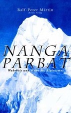 Nanga Parbat. Wahrheit und