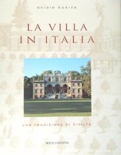 LA VILLA IN ITALIA  GUAITA OVIDIO BOLIS 2002