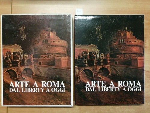 Arte roma dal - liberty, oggi