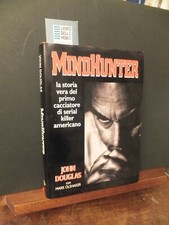 MINDHUNTER  LA VERA STORIA DEL PRIMO CACCIATORE DI SERIAL KILLER AMERICANO 1997