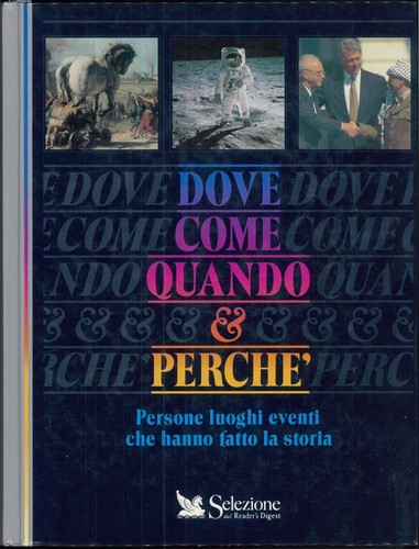 Dove come quando perche - come,