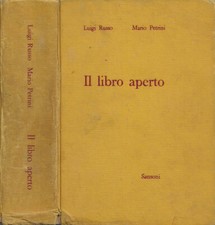 Il libro aperto. Antologia per il ginnasio e il liceo scientifico. Luigi Russo,
