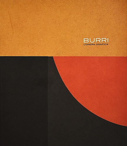 Alberto burri opera - alberto, l'opera