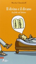 Il divino e il divano. La fede