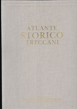 Atlante Storico Treccani. Vol. 2°.