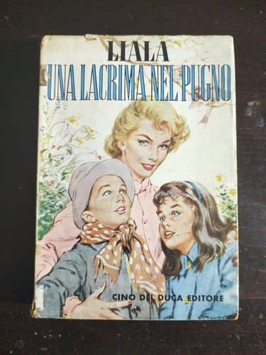 Liala una lacrima - lacrima, pugno