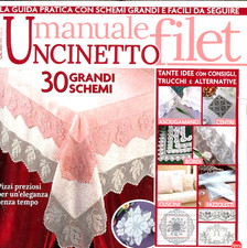 RIVISTE UNCINETTO E FILET-ò+LOTTO 5 RIVISTE CON OMAGGIO-LEGGI TESTO DETTAGLIATO