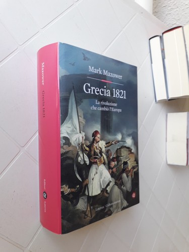 Mark mazower grecia 1821 - grecia,