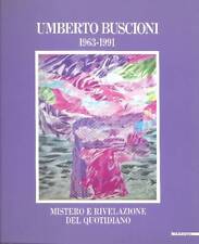 BUSCIONI - AA. VV - Umberto Buscioni 1963 - 1991