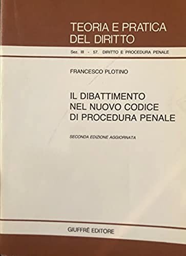 Dibattimento nel nuovo - dibattimento,