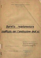 685-A5) WW2- 1938- TRUPPE ALPINE- SCUOLA ALPINISMO-BARELLA PER APPLICAZIONE SCI