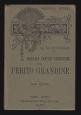 MANUALE HOEPLI - DEL PERITO GRANDINE - MONICELLI  1927[C-442]