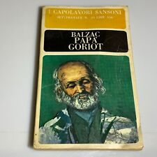 Papa' Goriot. Balzac. I capolavori Sansoni. Narrativa