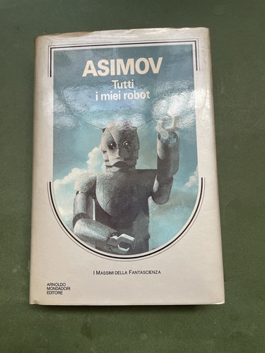 Isaac asimov tutti miei - isaac, i