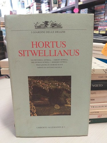 Hortus sitwellianus giardini - hortus, i