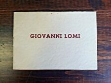 Artisti contemporanei GIOVANNI LOMI del Gruppo Labronico -Con testo di P. Scarpa