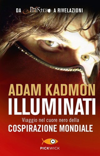 Illuminati viaggio nel cuore - illuminati,