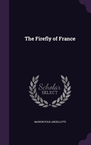 Angellotti firefly of france - angellotti,