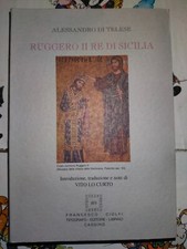 RUGGERO II RE DI SICILIA di Alessandro Di Telese ed. Ciolfi 2003