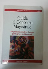 Enzo Fresolone - Pina Martone - Guida al Concorso Magistrale - Ed. Simone 1999