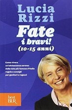 Fate i bravi! (10-15 anni)
