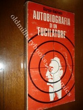 AUTOBIOGRAFIA DI UN FUCILATORE