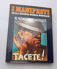 I manifesti della seconda guerra mondiale - De Agostini 1978